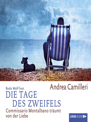 cover image of Die Tage des Zweifels--Commissario Montalbano--Commissario Montalbano träumt von der Liebe, Band 14